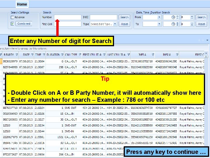 Home Enter any Number of digit for Search Tip - Double Click on A