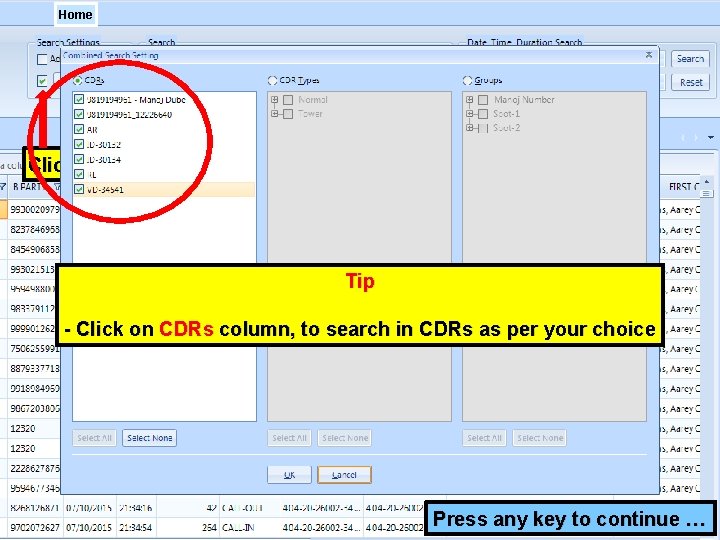 Home Click here, to Search in all CDRs Tip - Click on Combined, to