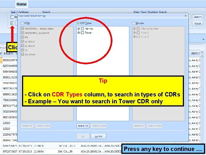 Home Click here, to Search in all CDRs Tip - Click on Combined, to