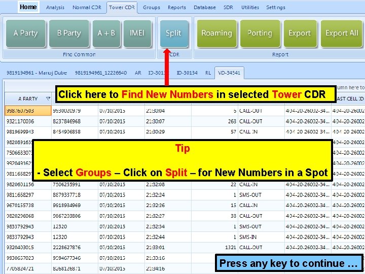 Home Click here to Find New Numbers in selected Tower CDR Tip - Select