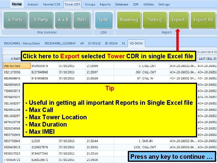 Home Click here to Export selected Tower CDR in single Excel file Tip -