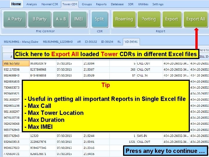 Home Click here to Export All loaded Tower CDRs in different Excel files Tip