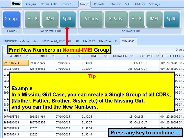 Home Find New Numbers in Normal-IMEI Group Tip Example In a Missing Girl Case,