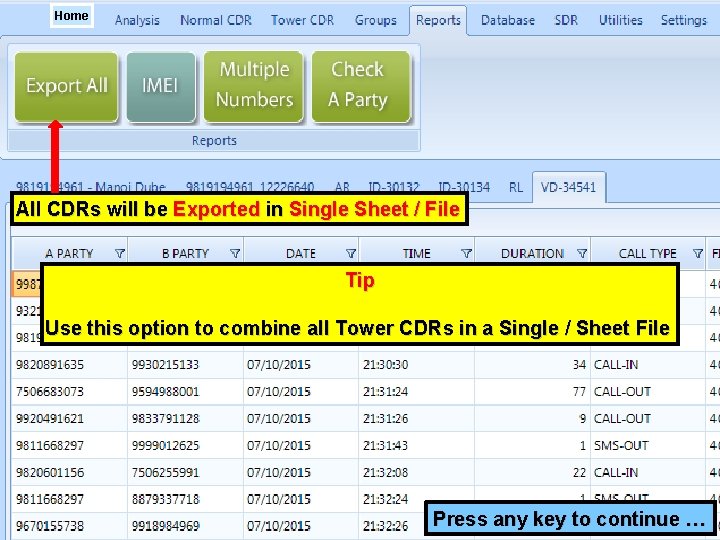 Home All CDRs will be Exported in Single Sheet / File Tip Use this