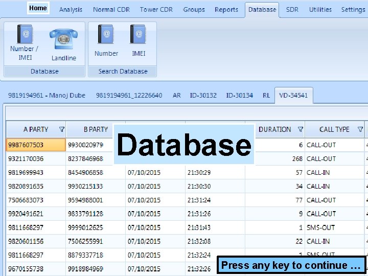 Home Database Press any key to continue … 