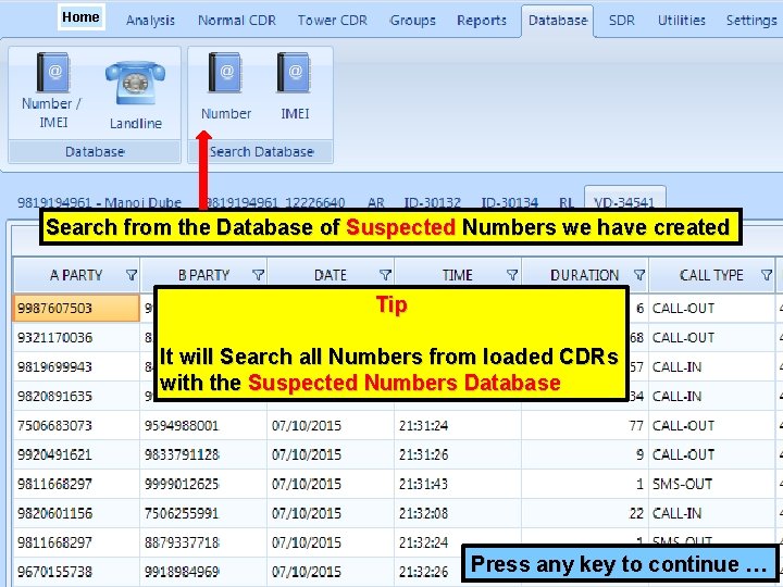 Home Search from the Database of Suspected Numbers we have created Tip It will