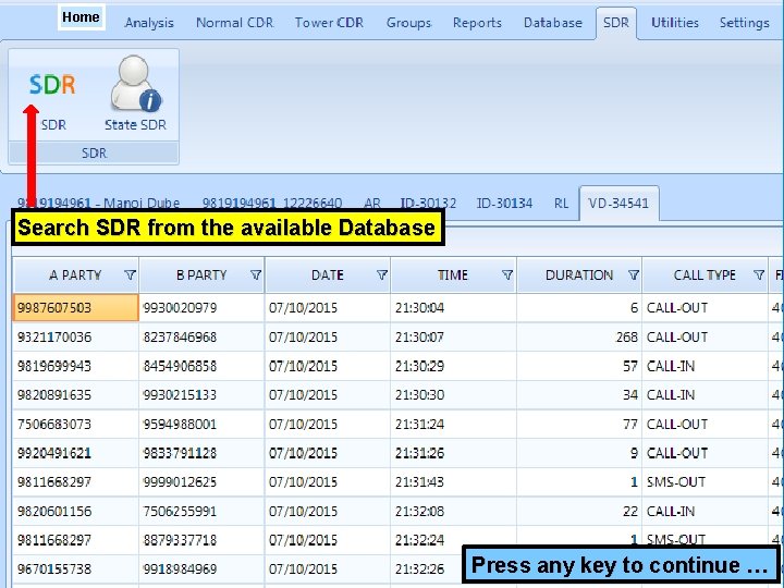 Home Search SDR from the available Database Press any key to continue … 