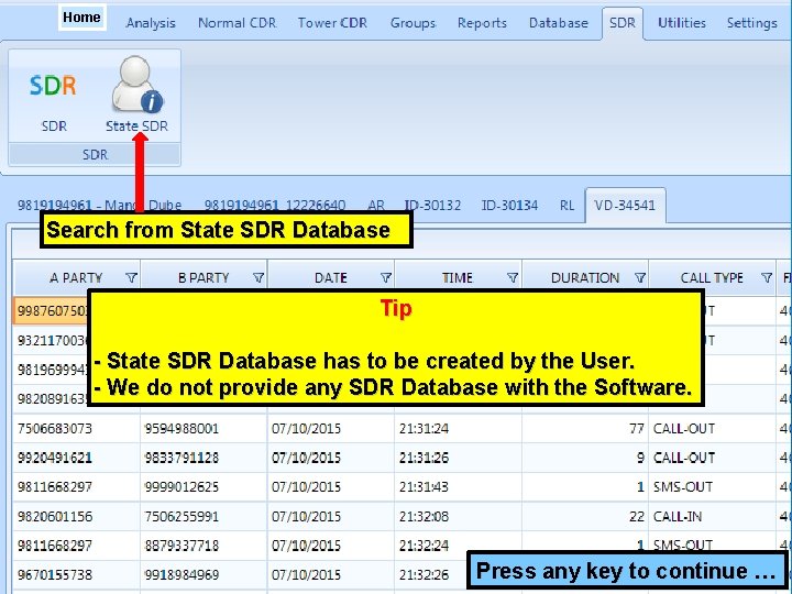 Home Search from State SDR Database Tip - State SDR Database has to be