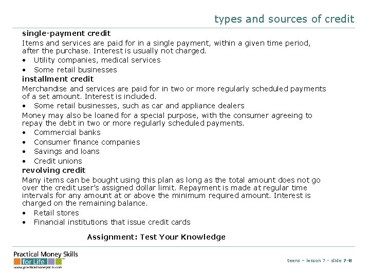 types and sources of credit single-payment credit Items and services are paid for in