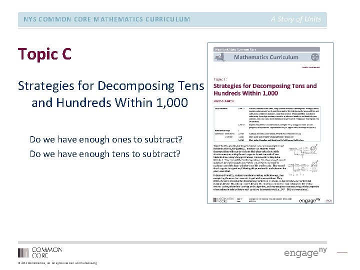 NYS COMMON CORE MATHEMATICS CURRICULUM Topic C Strategies for Decomposing Tens and Hundreds Within