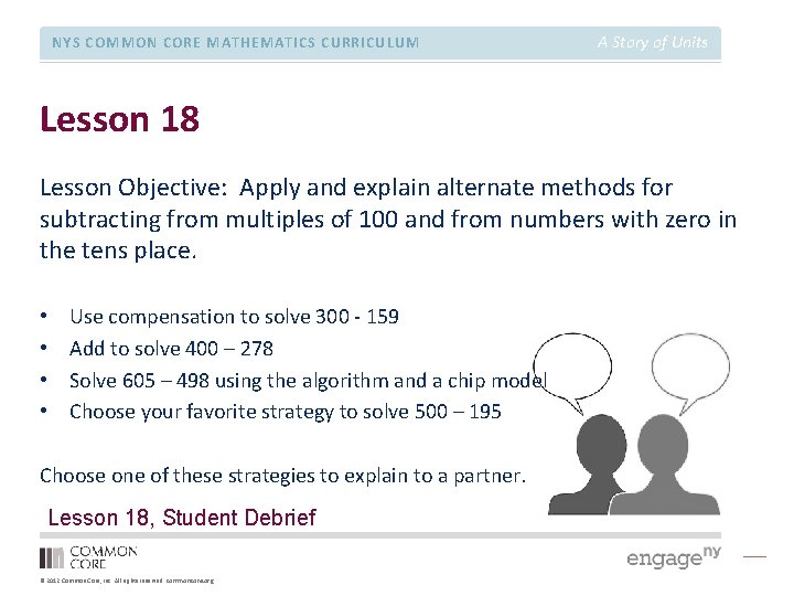 NYS COMMON CORE MATHEMATICS CURRICULUM A Story of Units Lesson 18 Lesson Objective: Apply