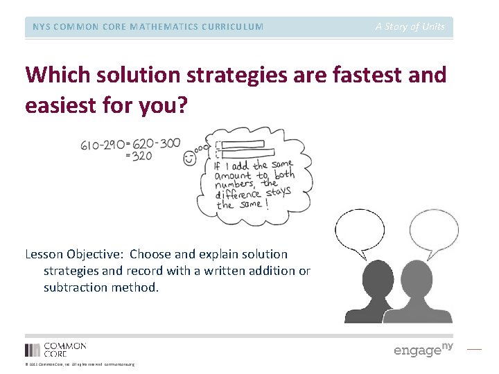 NYS COMMON CORE MATHEMATICS CURRICULUM A Story of Units Which solution strategies are fastest
