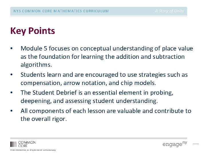 NYS COMMON CORE MATHEMATICS CURRICULUM A Story of Units Key Points • • Module