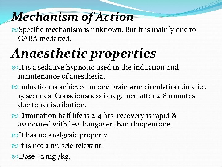 Mechanism of Action Specific mechanism is unknown. But it is mainly due to GABA