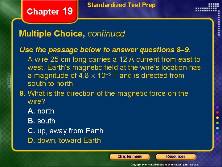 Chapter 19 Standardized Test Prep Multiple Choice, continued Use the passage below to answer