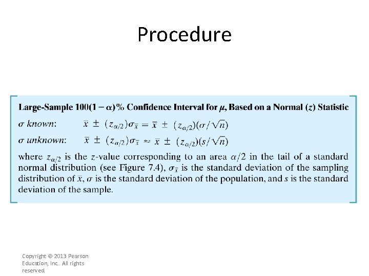 Procedure Copyright © 2013 Pearson Education, Inc. . All rights reserved. Procedure Copyright © 2013 Pearson Education, Inc. . All rights reserved.