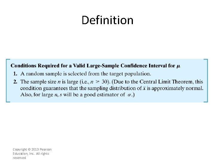 Definition Copyright © 2013 Pearson Education, Inc. . All rights reserved. Definition Copyright © 2013 Pearson Education, Inc. . All rights reserved.