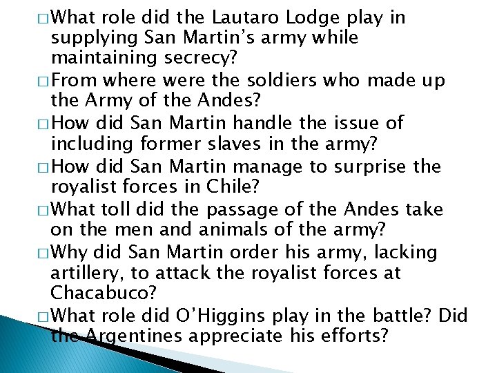 � What role did the Lautaro Lodge play in supplying San Martin’s army while