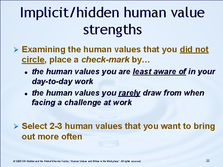 Implicit/hidden human value strengths Ø Examining the human values that you did not circle, Implicit/hidden human value strengths Ø Examining the human values that you did not circle,