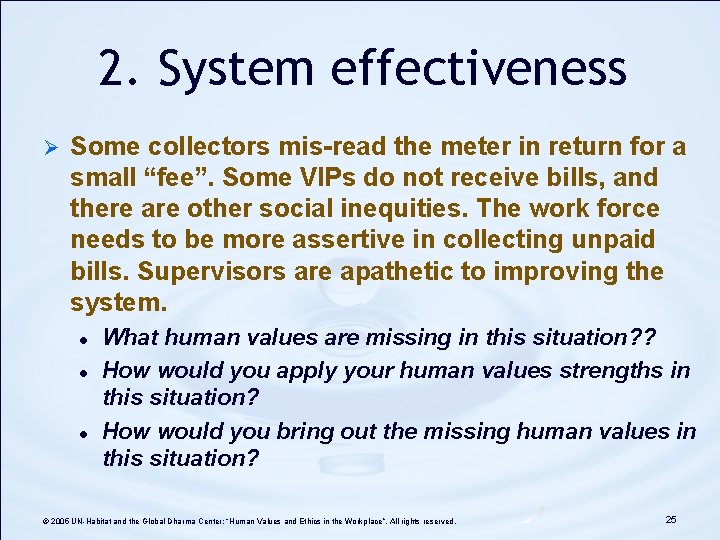 2. System effectiveness Ø Some collectors mis-read the meter in return for a small 2. System effectiveness Ø Some collectors mis-read the meter in return for a small