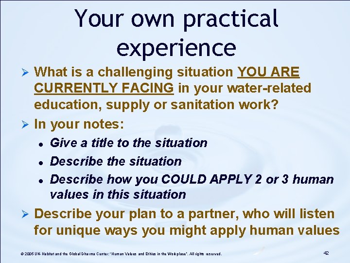 Your own practical experience What is a challenging situation YOU ARE CURRENTLY FACING in Your own practical experience What is a challenging situation YOU ARE CURRENTLY FACING in