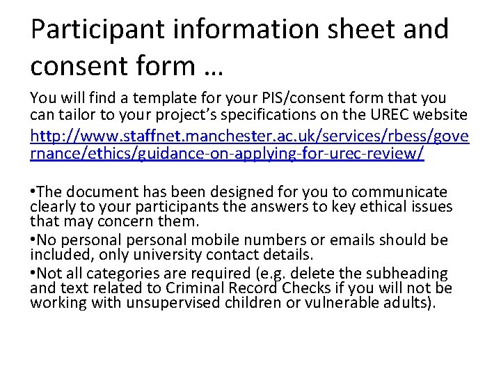 Participant information sheet and consent form … You will find a template for your