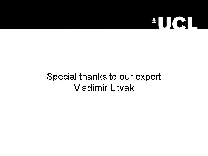 Special thanks to our expert Vladimir Litvak 