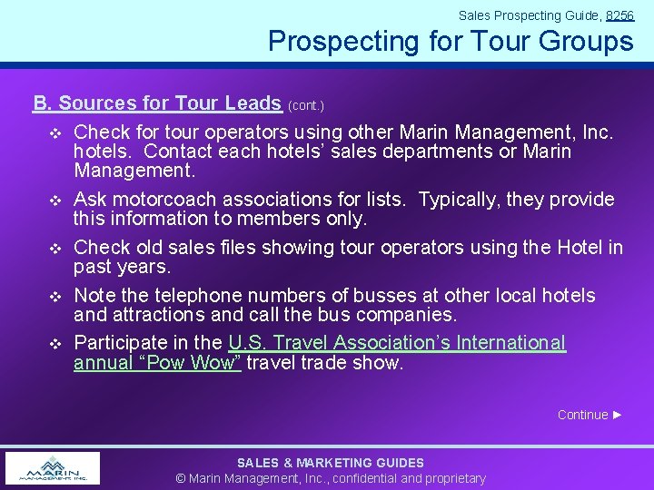Sales Prospecting Guide, 8256 Prospecting for Tour Groups B. Sources for Tour Leads (cont. Sales Prospecting Guide, 8256 Prospecting for Tour Groups B. Sources for Tour Leads (cont.