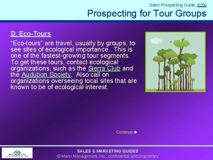 Sales Prospecting Guide, 8256 Prospecting for Tour Groups D. Eco-Tours “Eco-tours” are travel, usually Sales Prospecting Guide, 8256 Prospecting for Tour Groups D. Eco-Tours “Eco-tours” are travel, usually