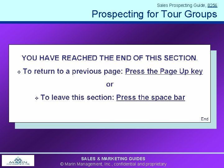 Sales Prospecting Guide, 8256 Prospecting for Tour Groups SALES & MARKETING GUIDES © Marin Sales Prospecting Guide, 8256 Prospecting for Tour Groups SALES & MARKETING GUIDES © Marin