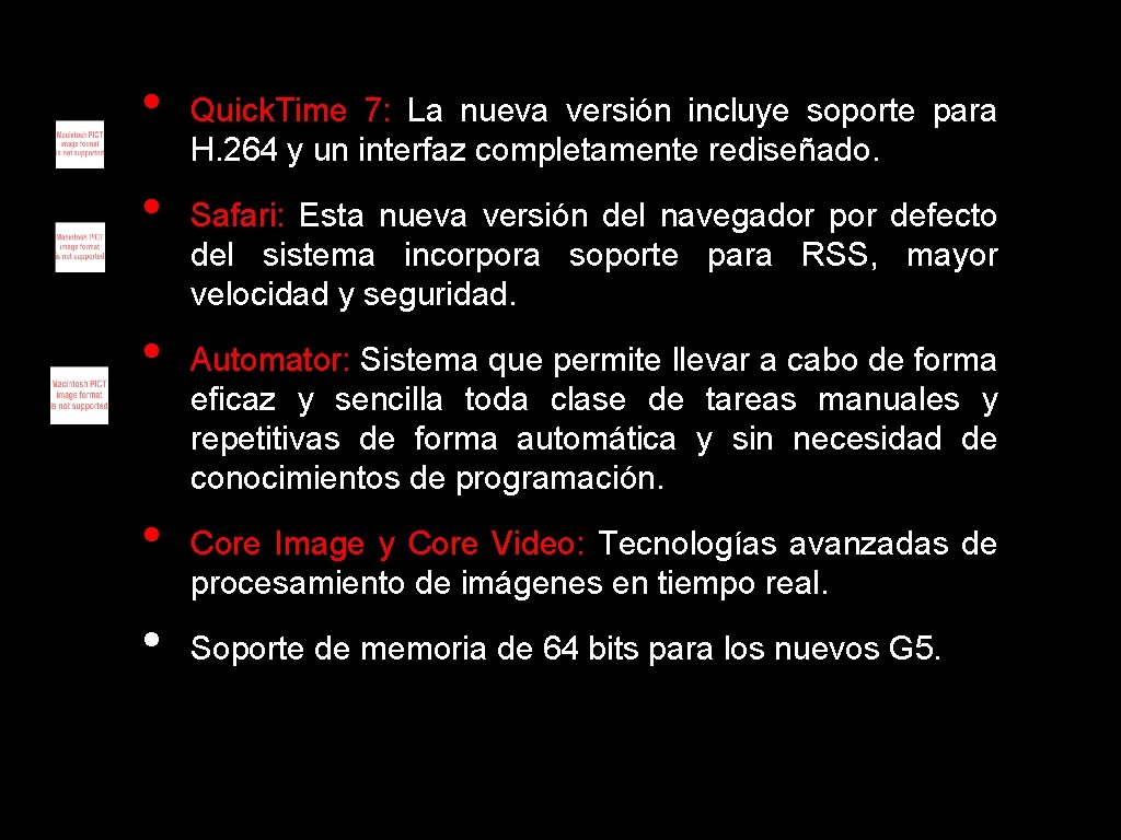  • • • Quick. Time 7: La nueva versión incluye soporte para H.