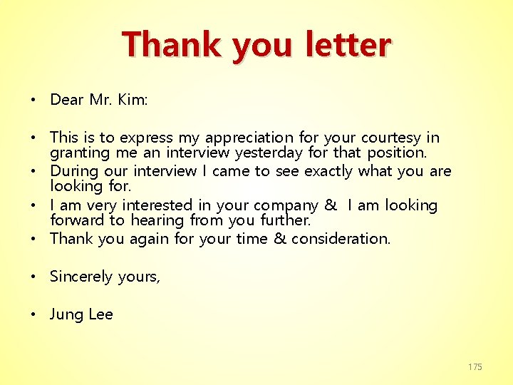 Thank you letter • Dear Mr. Kim: • This is to express my appreciation