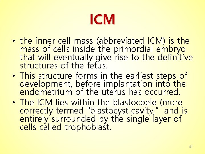 ICM • the inner cell mass (abbreviated ICM) is the mass of cells inside