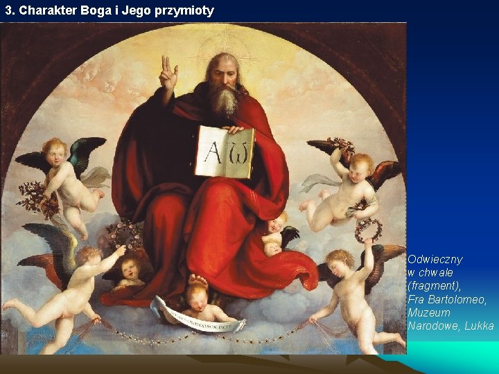 3. Charakter Boga i Jego przymioty Odwieczny w chwale (fragment), Fra Bartolomeo, Muzeum Narodowe,