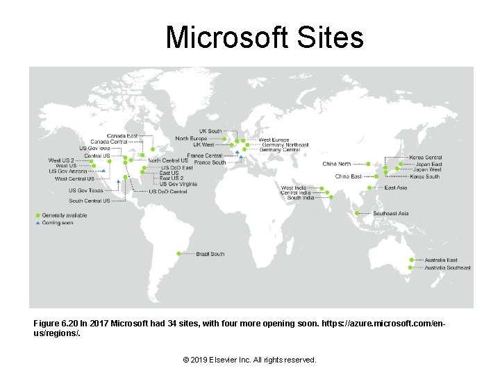 Microsoft Sites Figure 6. 20 In 2017 Microsoft had 34 sites, with four more