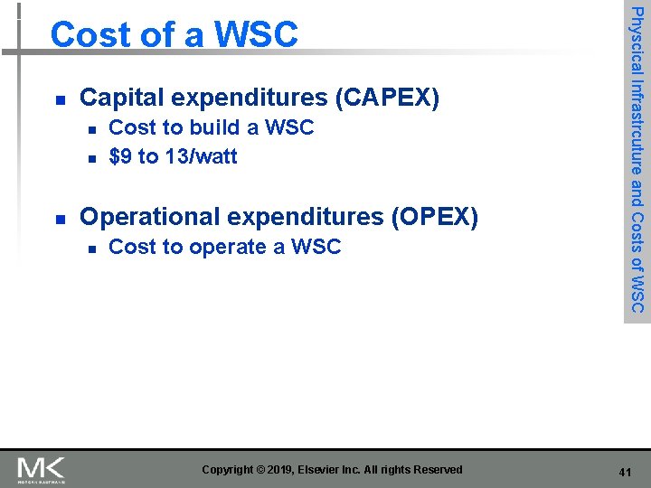 n Capital expenditures (CAPEX) n n n Cost to build a WSC $9 to