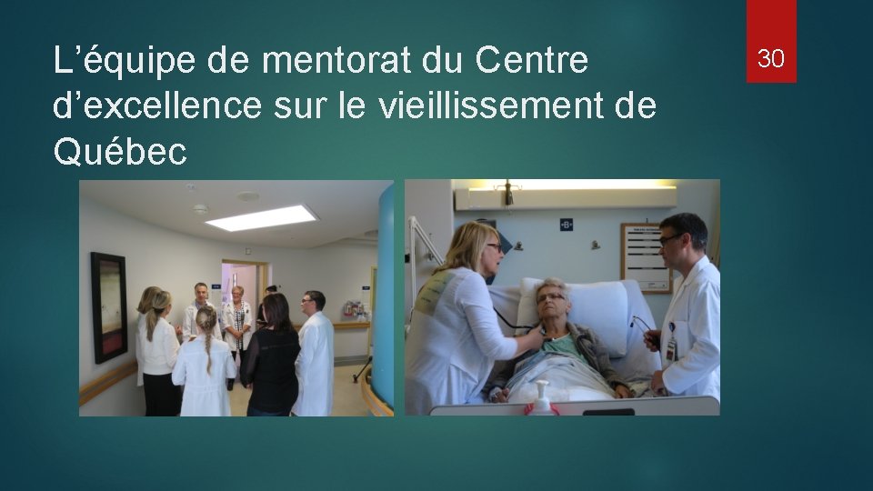 L’équipe de mentorat du Centre d’excellence sur le vieillissement de Québec 30 