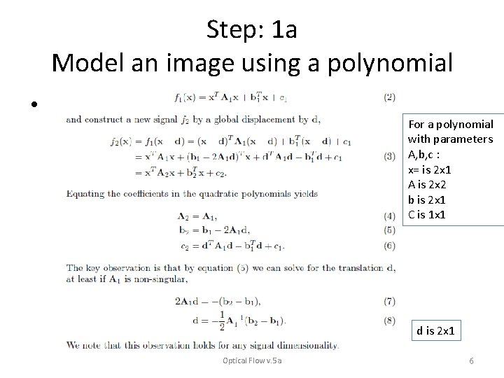 Step: 1 a Model an image using a polynomial • For a polynomial with
