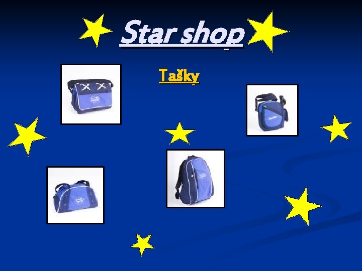 Star shop Tašky 