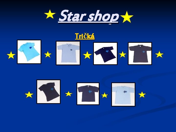 Star shop Tričká 