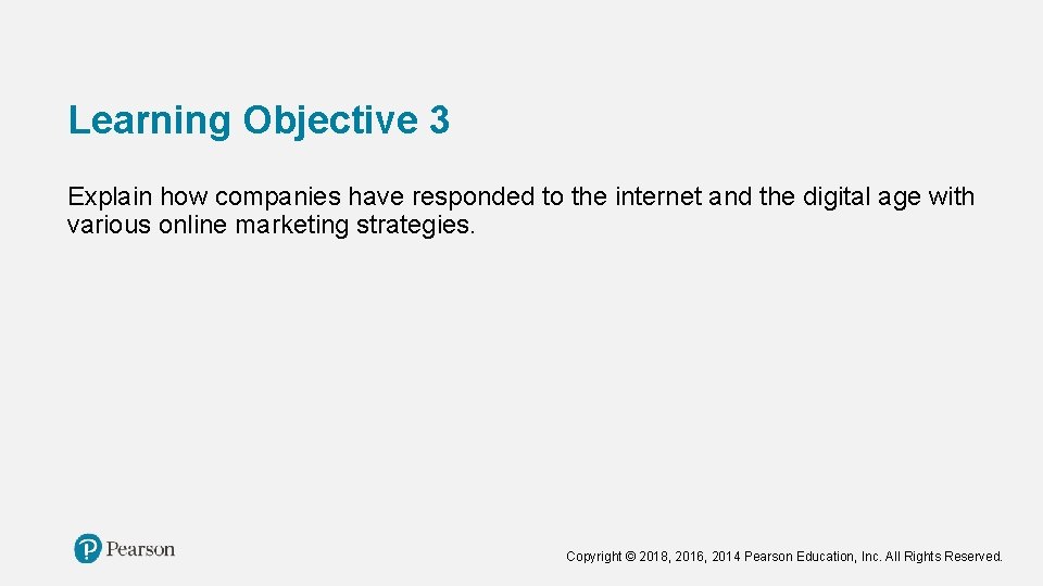 Learning Objective 3 Explain how companies have responded to the internet and the digital Learning Objective 3 Explain how companies have responded to the internet and the digital