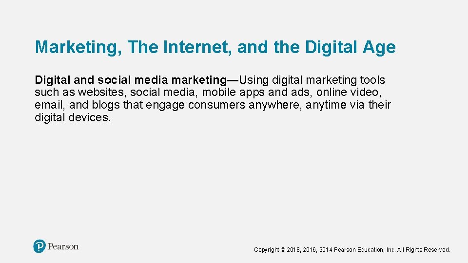 Marketing, The Internet, and the Digital Age Digital and social media marketing—Using digital marketing Marketing, The Internet, and the Digital Age Digital and social media marketing—Using digital marketing