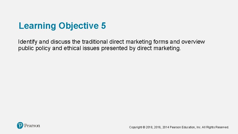Learning Objective 5 Identify and discuss the traditional direct marketing forms and overview public Learning Objective 5 Identify and discuss the traditional direct marketing forms and overview public