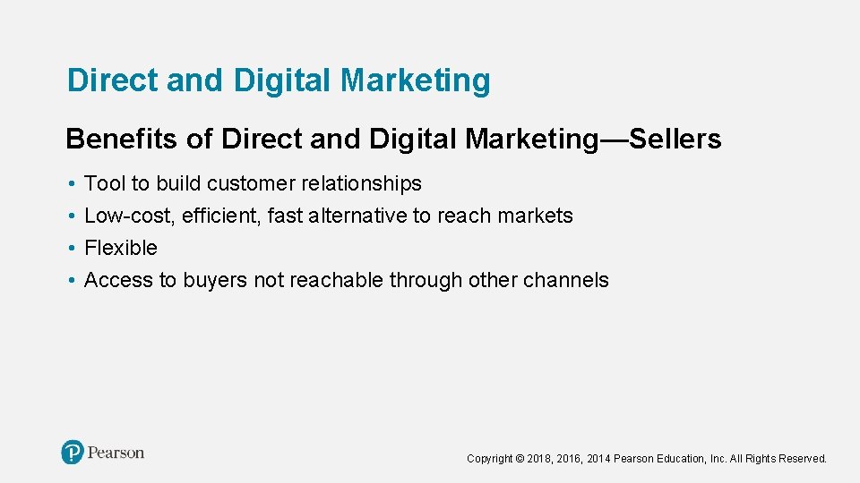 Direct and Digital Marketing Benefits of Direct and Digital Marketing—Sellers • • Tool to Direct and Digital Marketing Benefits of Direct and Digital Marketing—Sellers • • Tool to