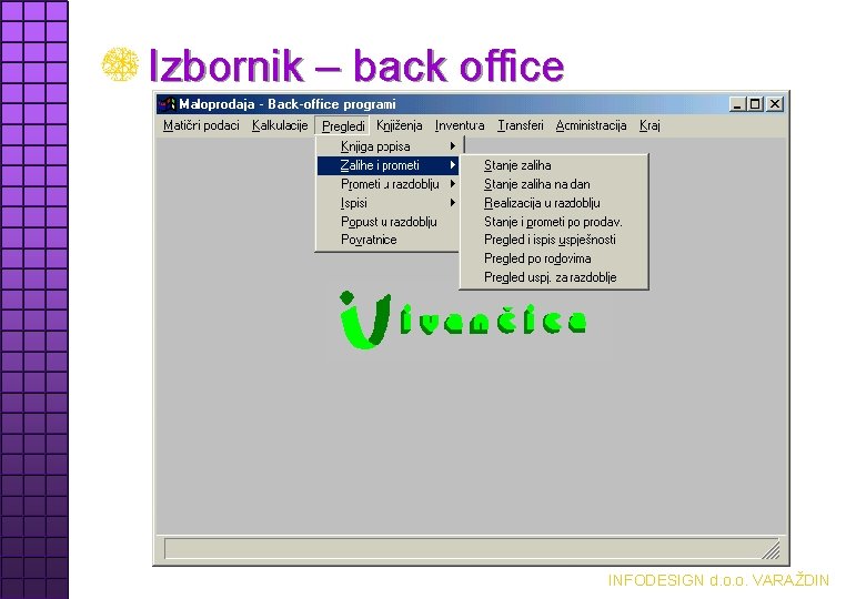 Izbornik – back office INFODESIGN d. o. o. VARAŽDIN 