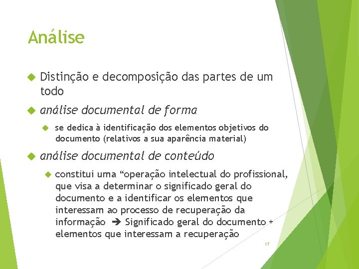 Análise Distinção e decomposição das partes de um todo análise documental de forma se