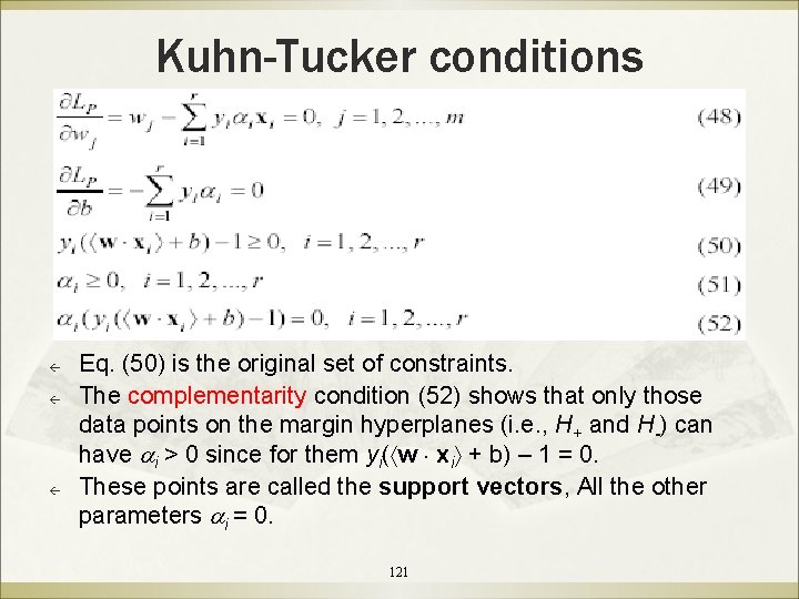 Kuhn-Tucker conditions ß ß ß Eq. (50) is the original set of constraints. The