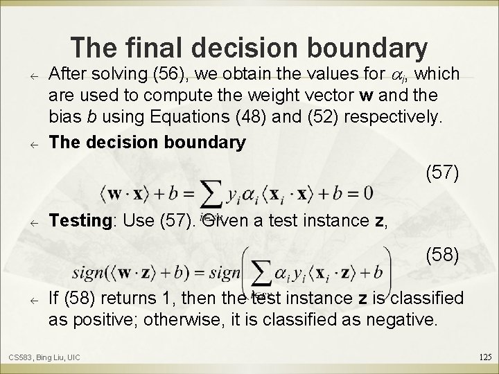 The final decision boundary ß ß After solving (56), we obtain the values for