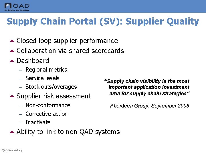 Supply Chain Portal (SV): Supplier Quality 5 Closed loop supplier performance 5 Collaboration via