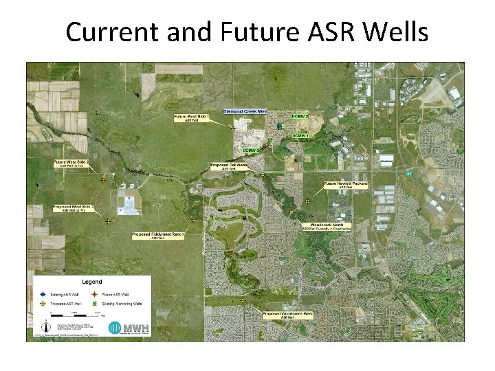 Current and Future ASR Wells 